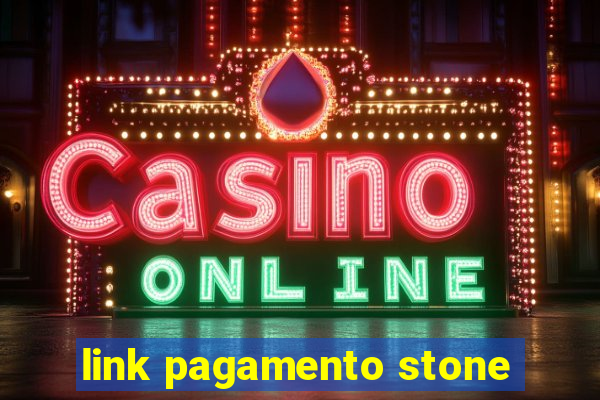 link pagamento stone